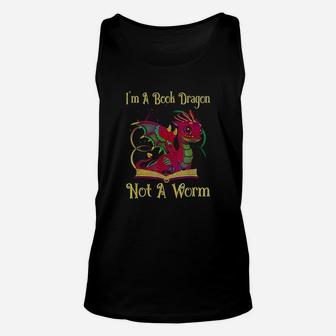 I Am A Book Dragon Not A Worm Funny Dragon Unisex Tank Top - Seseable