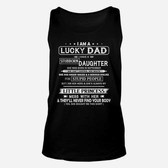 I Am A Lucky Dad I Have A Stubborn Daughter-september T-shirt Unisex Tank Top - Seseable