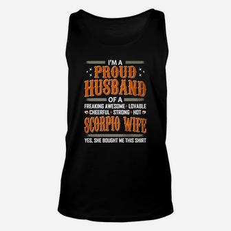 I Am A Proud Husband Of A Freaking Awesome Scorpio Wife Unisex Tank Top - Seseable