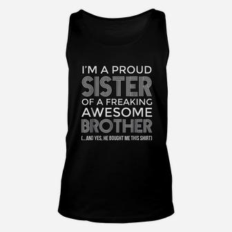 I Am A Proud Sister Awesome Brother Funny Sister Unisex Tank Top - Seseable