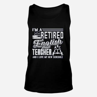 I Am A Retired English Teacher Unisex Tank Top - Seseable