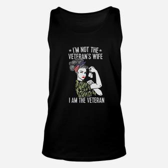 I Am Not The Veteran Wife I Am The Veteran Day Patriotic Unisex Tank Top - Seseable