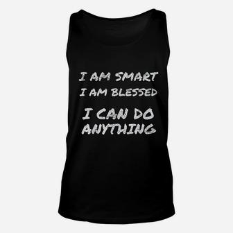 I Am Smart And Blessed Inspirational Quote Unisex Tank Top - Seseable