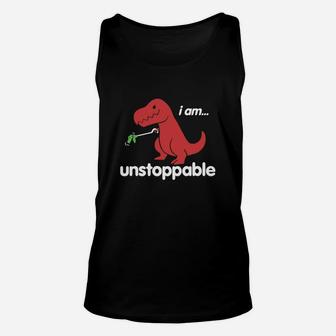 I Am Unstoppable Funny Trex Dinosaur Unisex Tank Top - Seseable