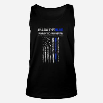 I Back The Blue For My Daughter Thin Blue Line Police Dad Unisex Tank Top - Seseable