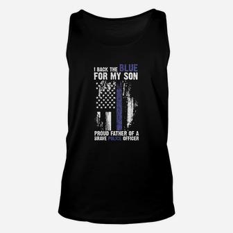 I Back The Blue For My Son Proud Father Of A Brave Police Officer Unisex Tank Top - Seseable