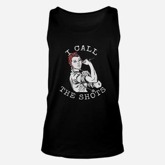I Call The Shots Funny Nurse Rosie The Riveter Unisex Tank Top - Seseable