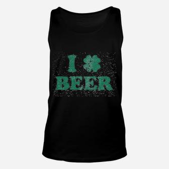 I Clover Beer Funny Shamrock St Saint Patricks Day Unisex Tank Top - Seseable