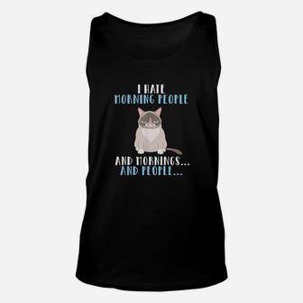 I Hate Morning People And Mornings And People Unisex Tank Top - Seseable
