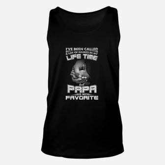I Have Been Called A Lot Of Names But Papa Is My Favorite Gift Unisex Tank Top - Seseable