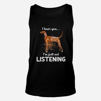 I Hear You Not Listening Dogs Unisex Tank Top - Seseable