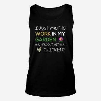 I Just Want To Work In My Garden Shirt Funny Chicken Shirt Unisex Tank Top - Seseable