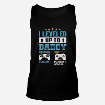 I Leveled Up To Daddy 2021 Funny Soon To Be Dad 2021 Gift Unisex Tank Top - Seseable
