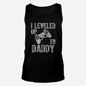 I Leveled Up To Daddy Funny Video Gamer Dad Gift Unisex Tank Top - Seseable