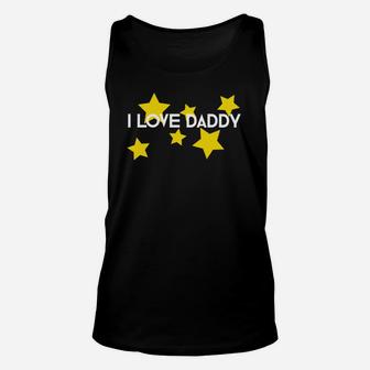 I Love Daddy Men Women Dad Fathers Day Gift Unisex Tank Top - Seseable