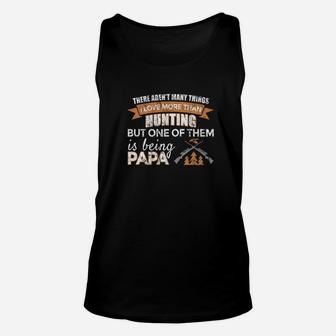I Love Hunting But I Love Being A Papa Most Unisex Tank Top - Seseable