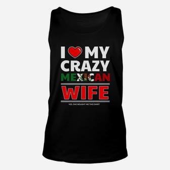 I Love My Crazy Mexican Wife For Mexican Husband Unisex Tank Top - Seseable