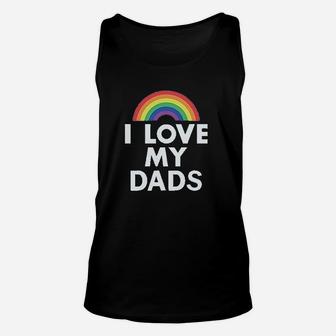 I Love My Dads Outfit Infant Gay Pride Fathers Day Baby Unisex Tank Top - Seseable