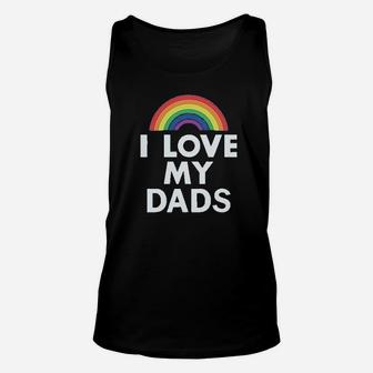 I Love My Dads Outfit Infant Gay Pride Lgbt Fathers Day Baby Unisex Tank Top - Seseable