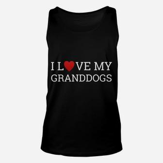 I Love My Granddogs Funny Dog For Humans Unisex Tank Top - Seseable