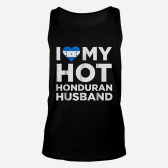 I Love My Hot Honduran Husband Cute Honduras Native Relationship Unisex Tank Top - Seseable