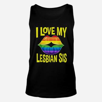 I Love My Lesbian Sis Lgbt Gay Pride Month Lips Sister B Unisex Tank Top - Seseable
