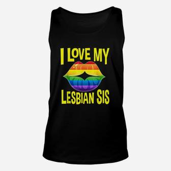 I Love My Lesbian Sis Lgbt Gay Pride Month Lips Sister Unisex Tank Top - Seseable