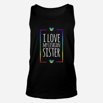 I Love My Lesbian Sisterlgbt Gift Gay Lesbian March Unisex Tank Top - Seseable