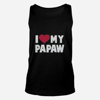 I Love My Papaw For Grandpa, best christmas gifts for dad Unisex Tank Top - Seseable