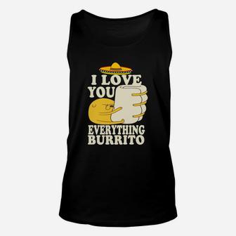 I Love You Everything Burrito Unisex Tank Top - Seseable