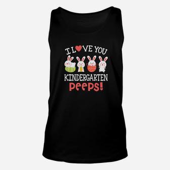 I Love You Kindergarten Peeps Bunnies Easter Teacher Unisex Tank Top - Seseable