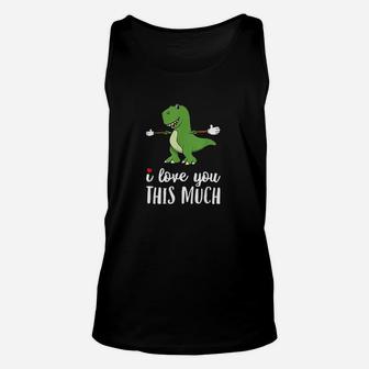I Love You This Much Dinosaur Toddler Funny Boy Girl Unisex Tank Top - Seseable