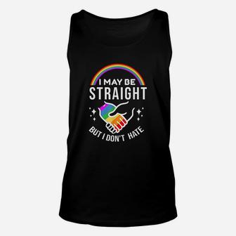 I May Be Straight But I Dont Hate Lgbt Gay Pride Unisex Tank Top - Seseable