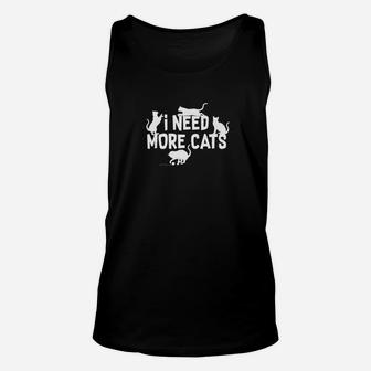 I Need More Cats Funny Cat Dad Cat Mom Unisex Tank Top - Seseable