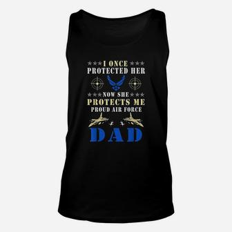 I Once Protected Her Proud Us Air Force Dad Unisex Tank Top - Seseable