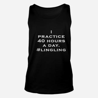 I Practice 40 Hours A Day Violin Orchestra Band Unisex Tank Top - Seseable