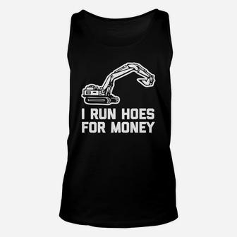 I Run Hoes For Money T-shirt Funny Construction Worker Humor Unisex Tank Top - Seseable
