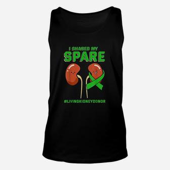 I Shared My Spare Kidney Donor Organ Transplantation Ckd Unisex Tank Top - Seseable