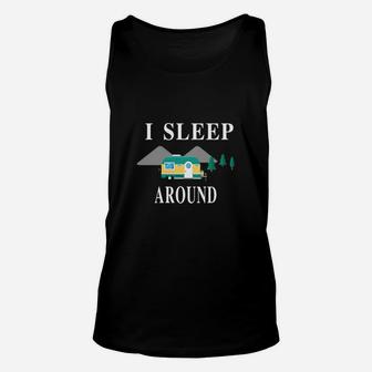 I Sleep Around Funny Camping T-shirt Gift For Camper Unisex Tank Top - Seseable