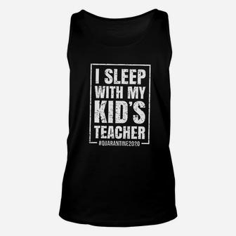I Sleep With My Kid Teacher Unisex Tank Top - Seseable