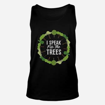 I Speak For The Trees Environmental Earth Day Unisex Tank Top - Seseable