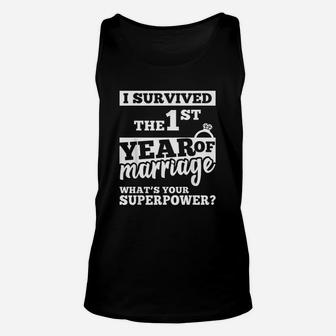 I Survived The 1st Of Marriage 1 Years Of Wedding Unisex Tank Top - Seseable