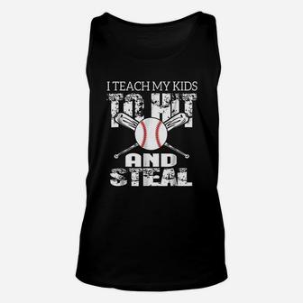 I Teach My Kids To Hit And Steal Baseball Dad Unisex Tank Top - Seseable