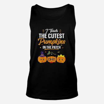 I Teach The Cutest Pumpkins In The Patch Funny Halloween Unisex Tank Top - Seseable