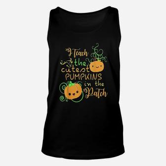 I Teach The Cutest Pumpkins In The Patch Halloween Unisex Tank Top - Seseable