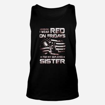 I Wear Red On Friday For My Sister Support Our Troops Unisex Tank Top - Seseable