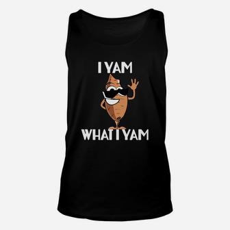 I Yam What I Yam T-shirt - Sweet Potato Thanksgiving Shirt Unisex Tank Top - Seseable