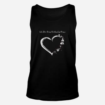 Ich Bin Eine Einfache Frau Unisex TankTop mit Katze- & Herz-Motiv für Damen - Seseable