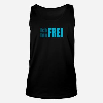 Ich Bin Frei Motiv Unisex TankTop in Schwarz, Inspirierende Freiheit Tee - Seseable