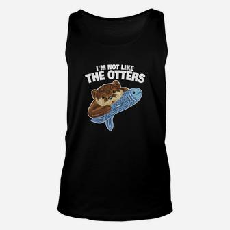Ich Bin Nicht Wie Die Otters Lieben TankTop - Seseable